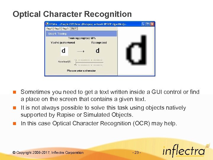 Optical Character Recognition Sometimes you need to get a text written inside a GUI