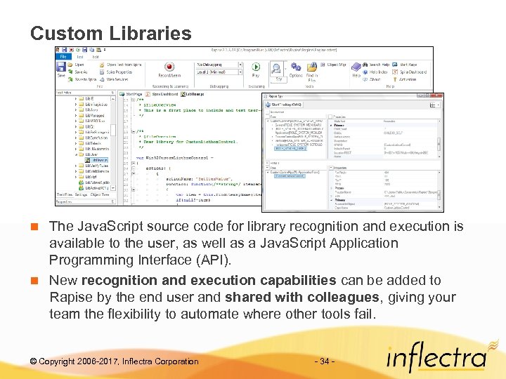 Custom Libraries The Java. Script source code for library recognition and execution is available