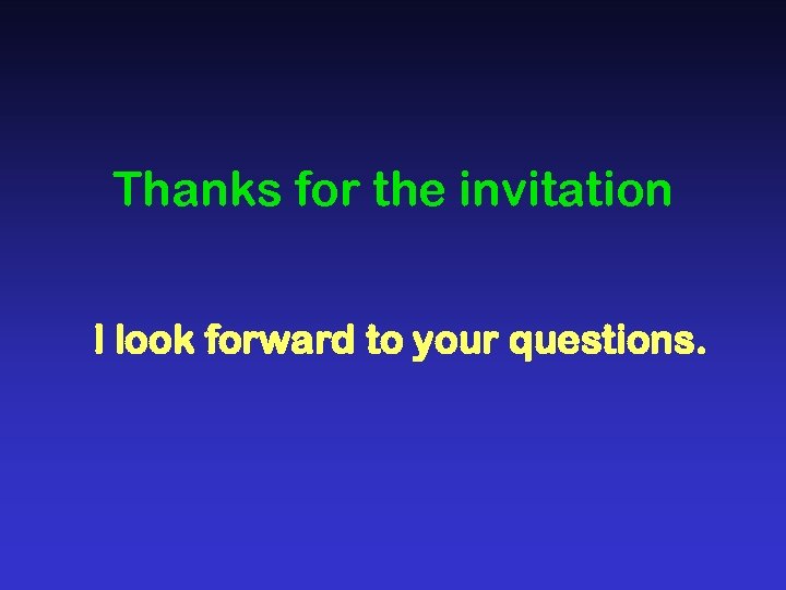 Thanks for the invitation I look forward to your questions. 