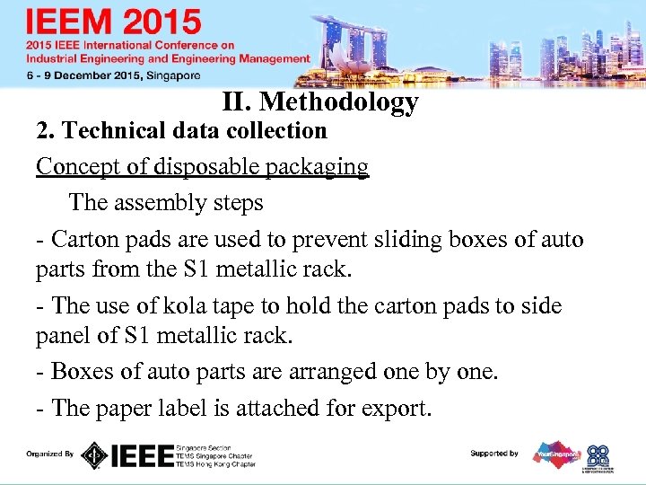 II. Methodology 2. Technical data collection Concept of disposable packaging The assembly steps -