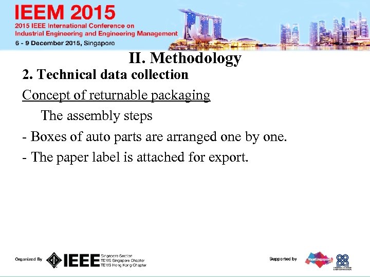 II. Methodology 2. Technical data collection Concept of returnable packaging The assembly steps -