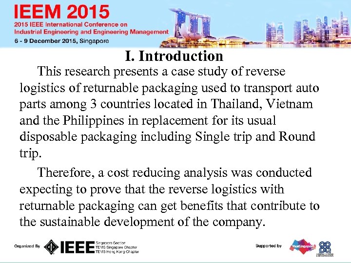 I. Introduction This research presents a case study of reverse logistics of returnable packaging