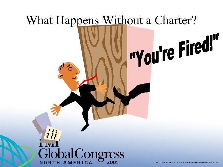 What Happens Without a Charter? 