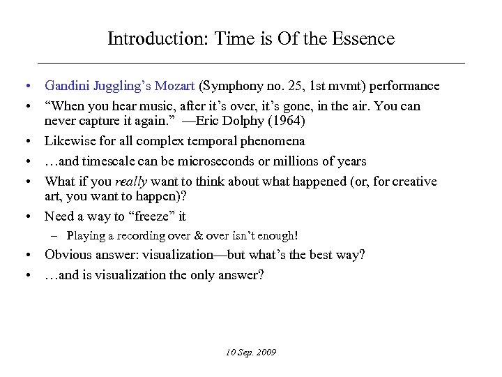 Introduction: Time is Of the Essence • Gandini Juggling’s Mozart (Symphony no. 25, 1