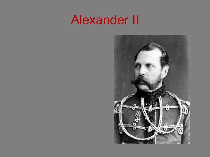 Alexander II 