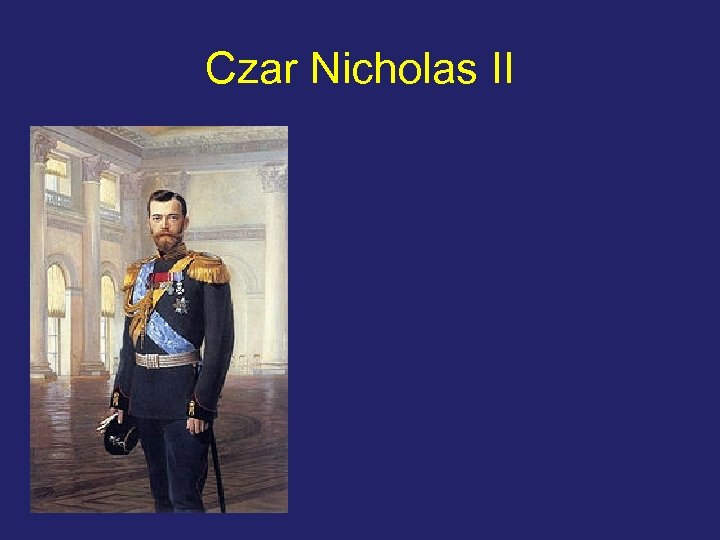 Czar Nicholas II 