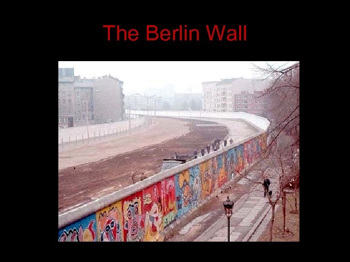 The Berlin Wall 