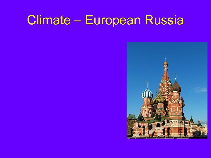 Climate – European Russia 