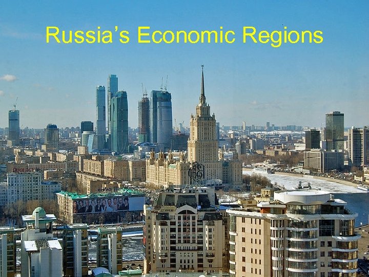 Russia’s Economic Regions 