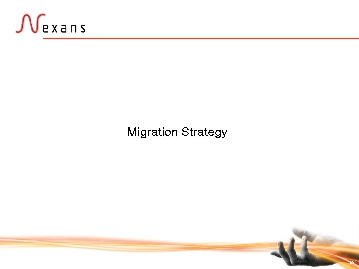 Migration Strategy 49 