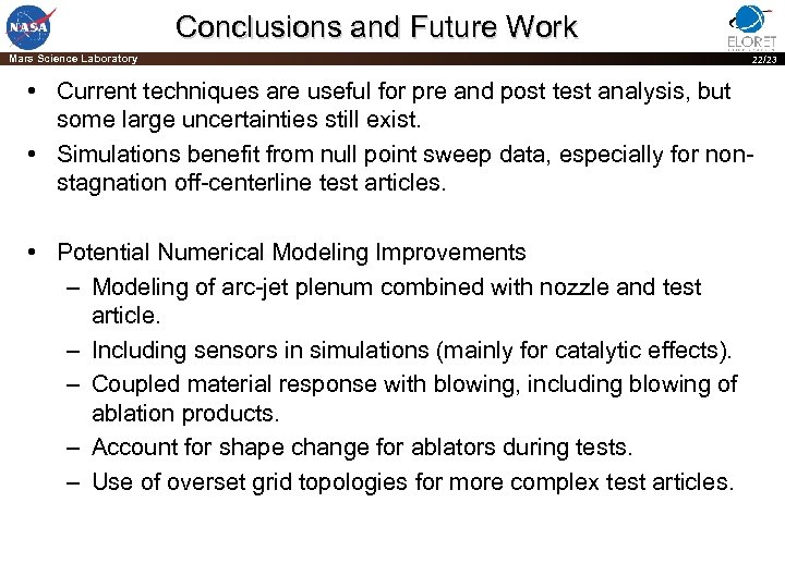 Conclusions and Future Work Mars Science Laboratory 22/23 • Current techniques are useful for