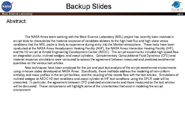 Backup Slides Mars Science Laboratory 24/23 Abstract: The NASA Ames team working with the