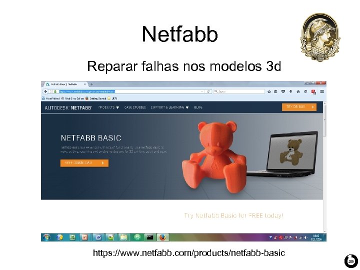 Netfabb Reparar falhas nos modelos 3 d https: //www. netfabb. com/products/netfabb-basic 29 