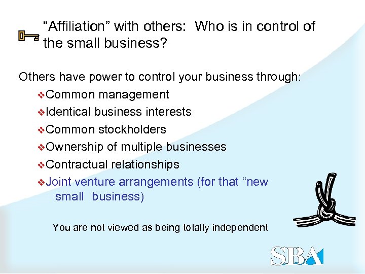 “Affiliation” with others: Who is in control of the small business? Others have power