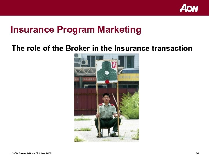 Insurance Program Marketing The role of the Broker in the Insurance transaction U of