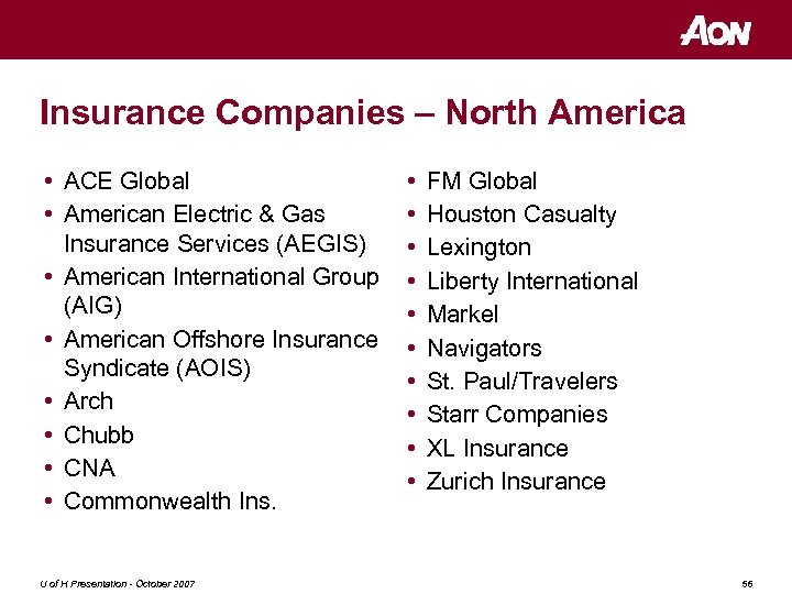 Insurance Companies – North America • ACE Global • American Electric & Gas Insurance