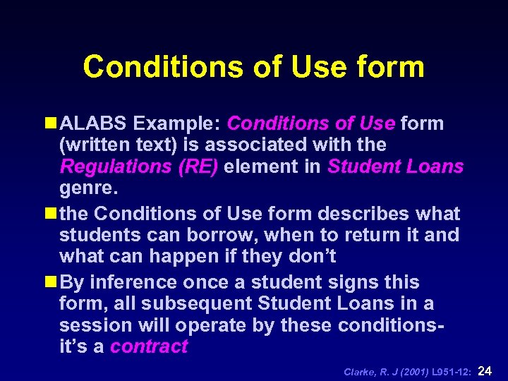 Conditions of Use form n ALABS Example: Conditions of Use form (written text) is