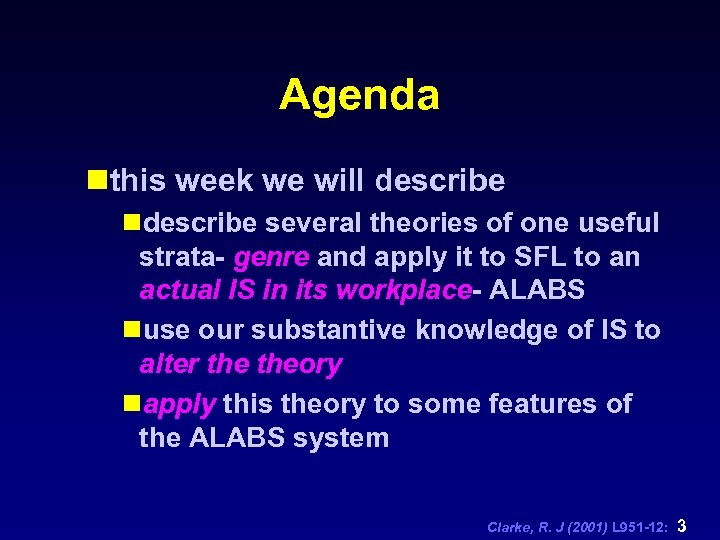 Agenda nthis week we will describe ndescribe several theories of one useful strata- genre