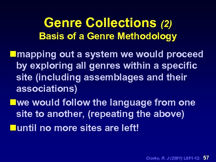 Genre Collections (2) Basis of a Genre Methodology nmapping out a system we would