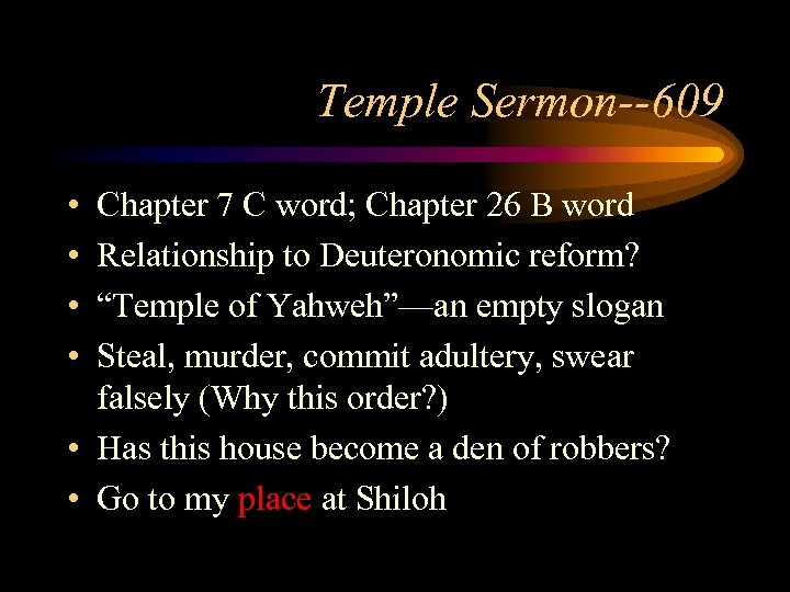 Temple Sermon--609 • • Chapter 7 C word; Chapter 26 B word Relationship to