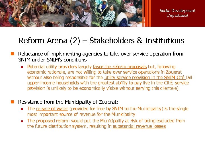 Social Development Department Reform Arena (2) – Stakeholders & Institutions n Reluctance of implementing