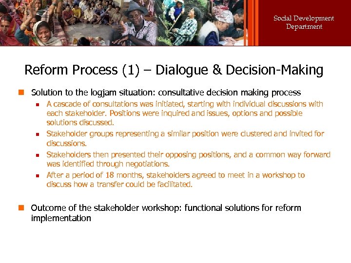 Social Development Department Reform Process (1) – Dialogue & Decision-Making n Solution to the