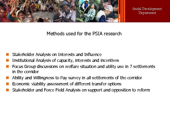 Social Development Department Methods used for the PSIA research n Stakeholder Analysis on Interests