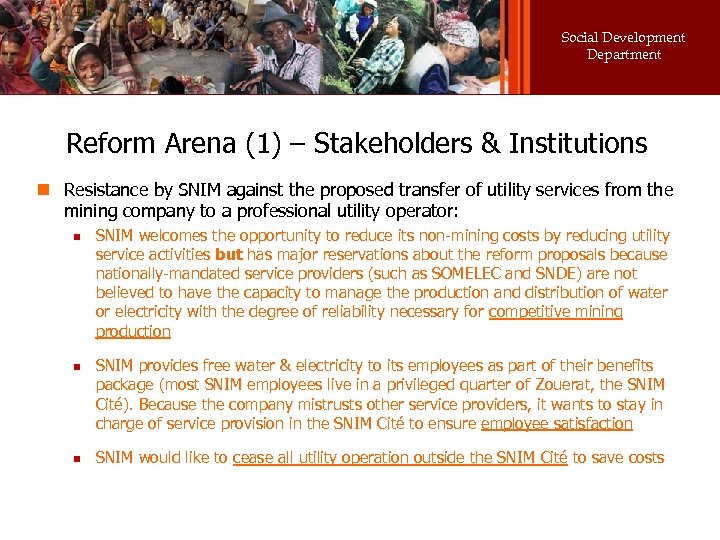 Social Development Department Reform Arena (1) – Stakeholders & Institutions n Resistance by SNIM