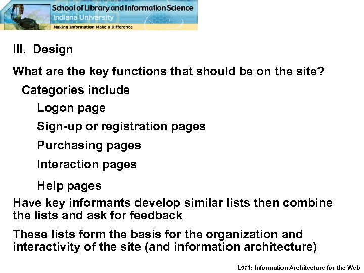 III. Design What are the key functions that should be on the site? Categories