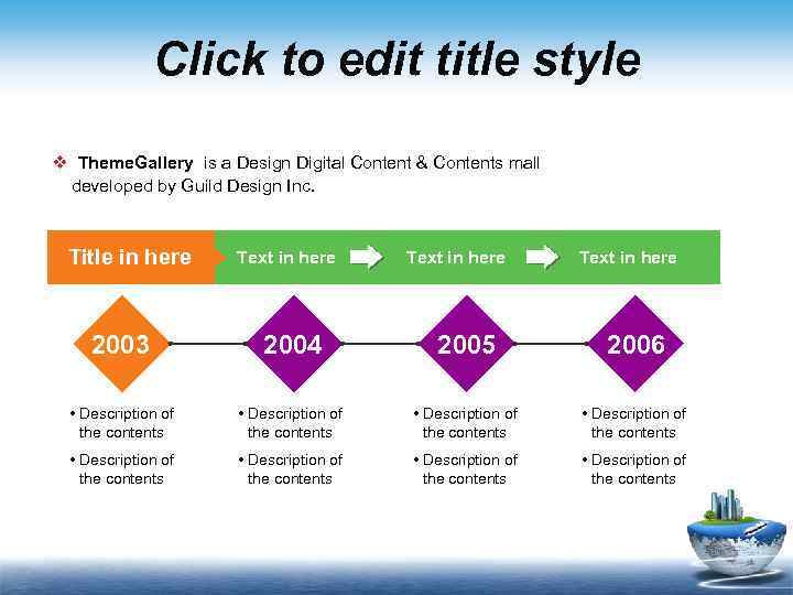 Click to edit title style v Theme. Gallery is a Design Digital Content &