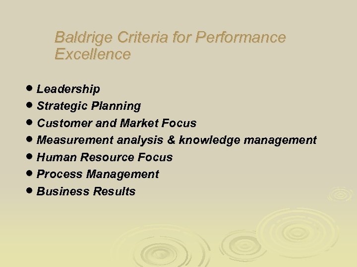 Baldrige Criteria for Performance Excellence · Leadership · Strategic Planning · Customer and Market