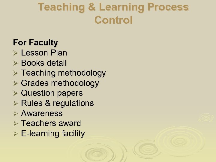 Teaching & Learning Process Control For Faculty Ø Lesson Plan Ø Books detail Ø