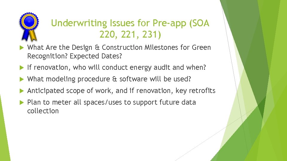 Underwriting Issues for Pre-app (SOA 220, 221, 231) What Are the Design & Construction