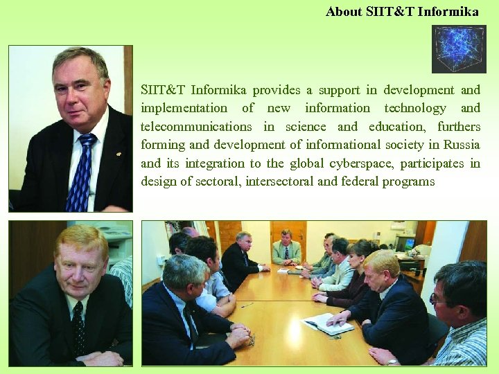 About SIIT&T Informika provides a support in development and implementation of new information technology