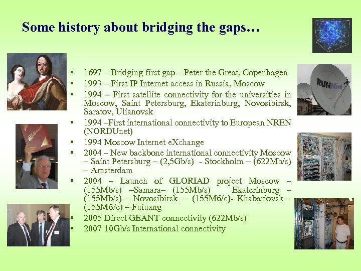 Some history about bridging the gaps… • • • 1697 – Bridging first gap