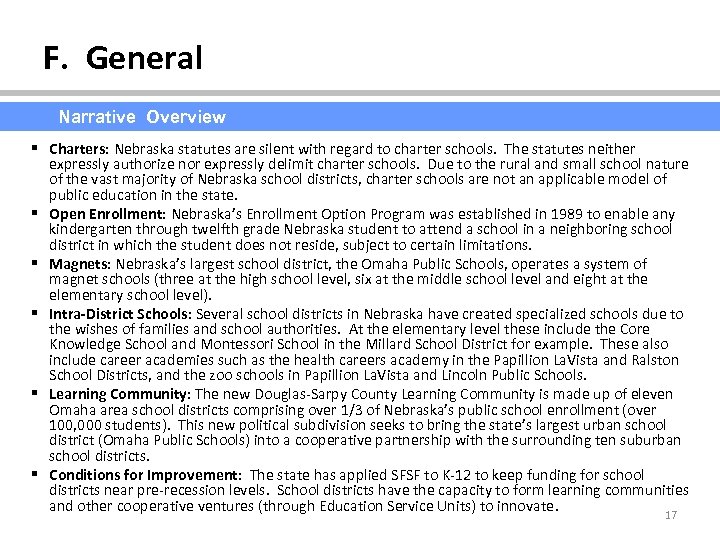 F. General Narrative Overview § Charters: Nebraska statutes are silent with regard to charter