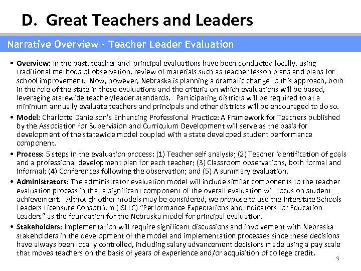 D. Great Teachers and Leaders Narrative Overview – Teacher Leader Evaluation • Overview: In