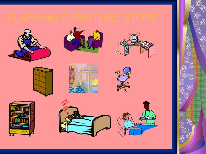 FLAPPING FURNITURE STORE 