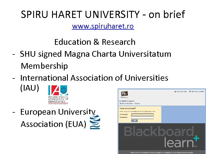 SPIRU HARET UNIVERSITY - on brief www. spiruharet. ro Education & Research - SHU