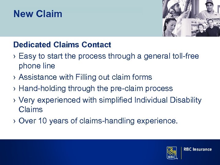 New Claim Dedicated Claims Contact › Easy to start the process through a general