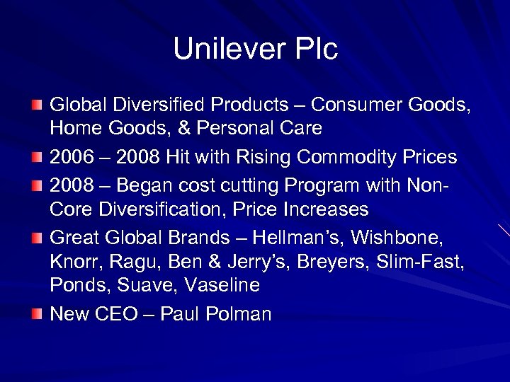 Unilever Plc Global Diversified Products – Consumer Goods, Home Goods, & Personal Care 2006