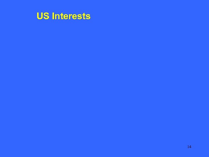 US Interests 14 