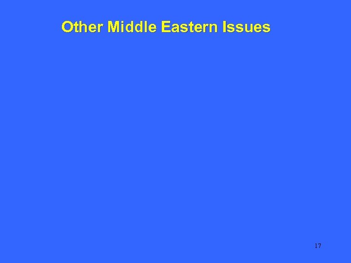 Other Middle Eastern Issues 17 