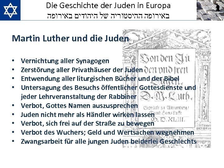 Die Geschichte der Juden in Europa באירופה ההיסטוריה של היהודים באירופה Martin Luther und