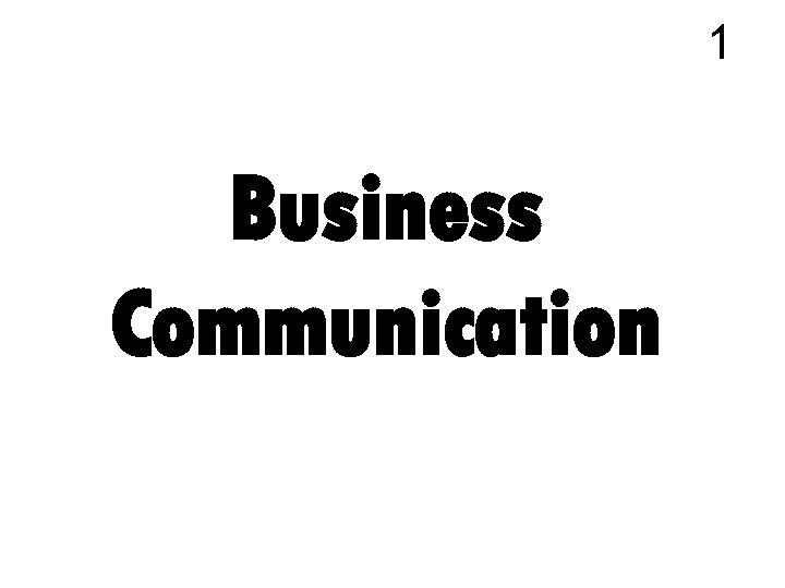 1 Business Communication 