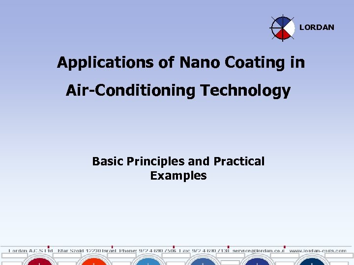  LORDAN Applications of Nano Coating in Air-Conditioning Technology Basic Principles and Practical Examples