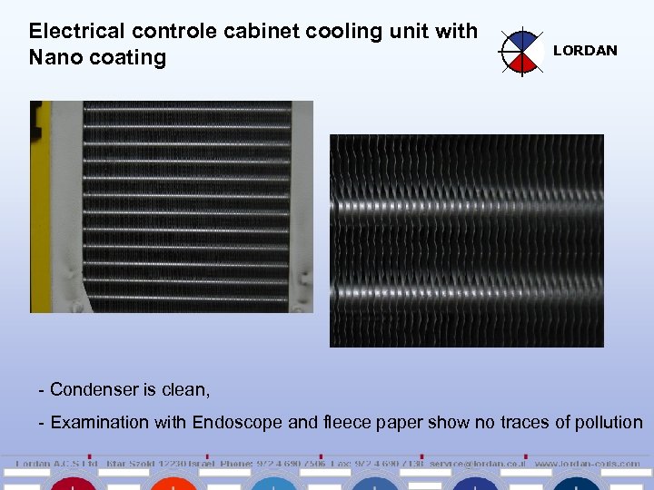 Electrical controle cabinet cooling unit with Nano coating LORDAN - Condenser is clean, -