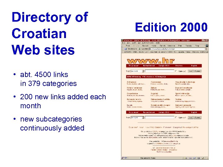 Directory of Croatian Web sites • abt. 4500 links in 379 categories • 200