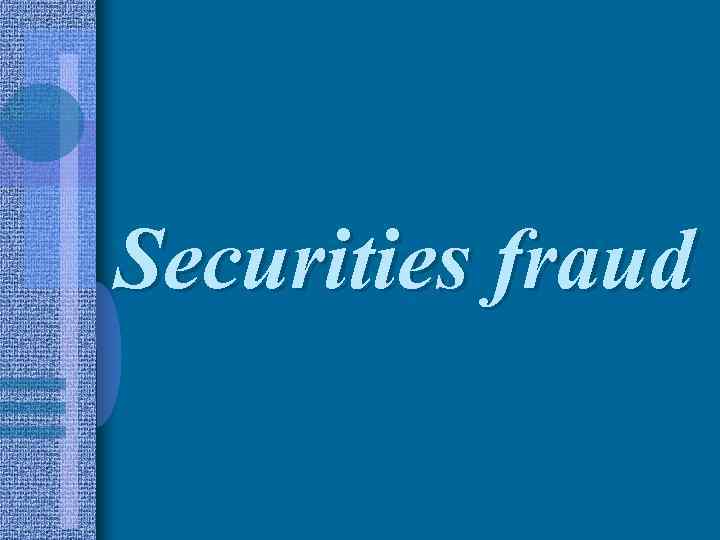 Securities fraud 
