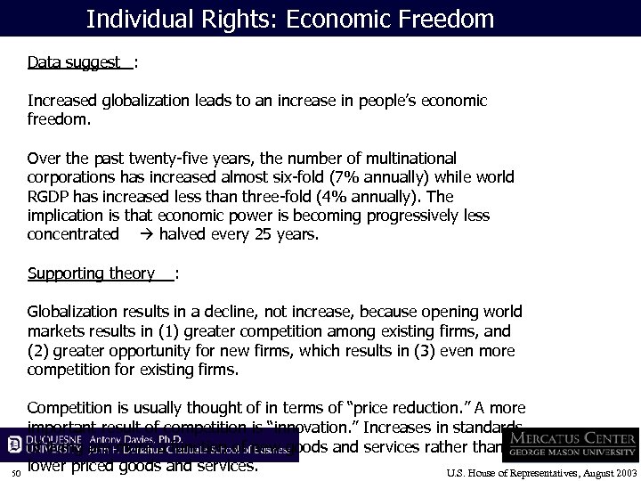 Individual Rights: Economic Freedom Data suggest : Increased globalization leads to an increase in